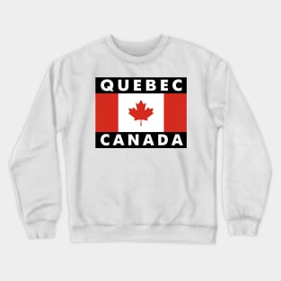 Quebec - Canada Crewneck Sweatshirt